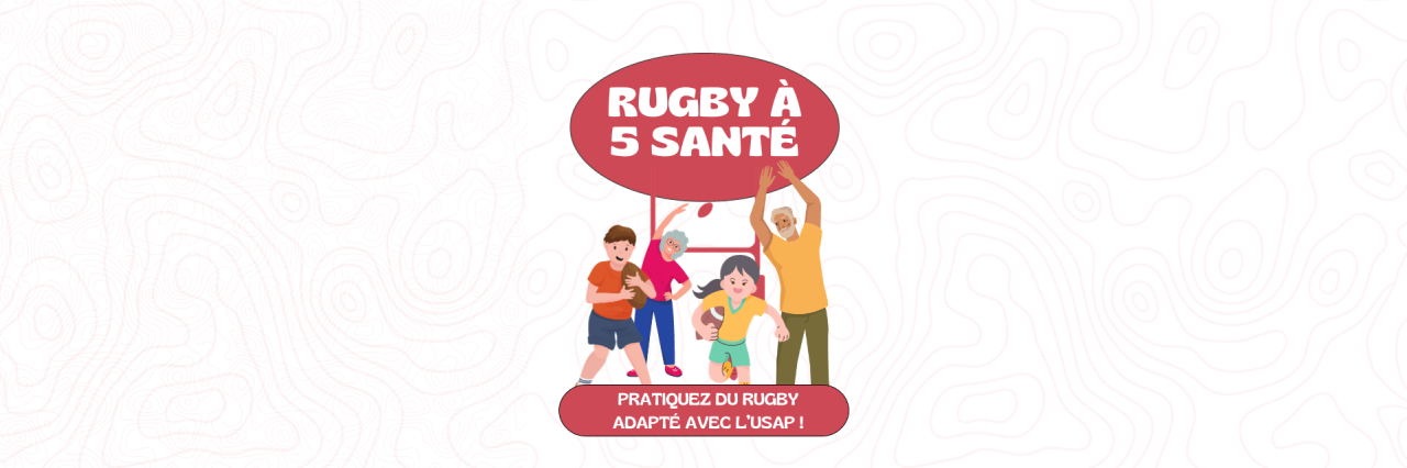 Toutes les infos sur notre Section Rugby à 5 Santé !